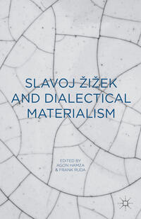 Vorderes Coverbild Slavoj Zizek and Dialectical Materialism