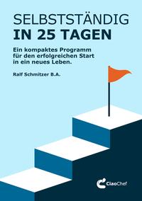 Vorderes Coverbild Selbstständig in 25 Tagen