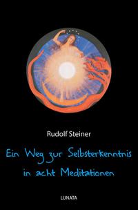 Vorderes Coverbild Ein Weg zur Selbsterkenntnis des Menschen in acht Meditationen