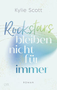 Vorderes Coverbild Rockstars bleiben nicht für immer