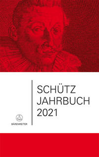 Vorderes Coverbild Schütz-Jahrbuch / Schütz-Jahrbuch 2021, 43. Jahrgang