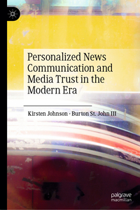 Vorderes Coverbild Personalized News Communication and Media Trust in the Modern Era