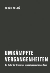 Vorderes Coverbild Umkämpfte Vergangenheiten