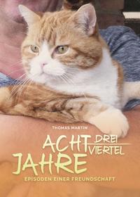 Vorderes Coverbild Acht dreiviertel Jahre