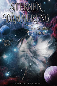 Vorderes Coverbild Sternendämmerung - Von Schatten befreit