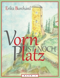 Vorderes Coverbild Vorn ist noch Platz - Band 1
