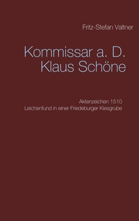 Vorderes Coverbild Kommissar a. D. Klaus Schöne