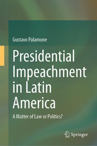 Vorderes Coverbild Presidential Impeachment in Latin America