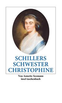 Vorderes Coverbild Schillers Schwester Christophine