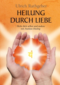 Vorderes Coverbild Heilung durch Liebe