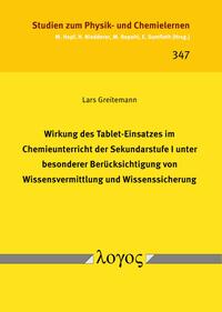 Vorderes Coverbild Wirkung des Tablet-Einsatzes im Chemieunterricht der Sekundarstufe I unter besonderer Berücksichtigung von Wissensvermittlung und Wissenssicherung