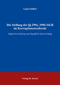 Vorderes Coverbild Die Stellung der §§ 299a, 299b StGB im Korruptionsstrafrecht