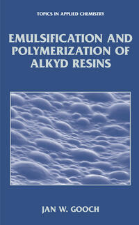 Vorderes Coverbild Emulsification and Polymerization of Alkyd Resins