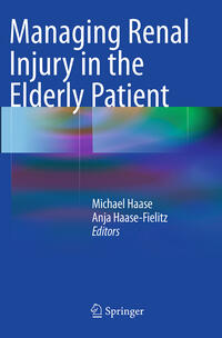 Vorderes Coverbild Managing Renal Injury in the Elderly Patient