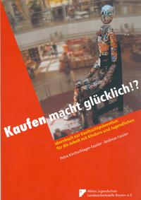 Vorderes Coverbild Kaufen macht glücklich!?
