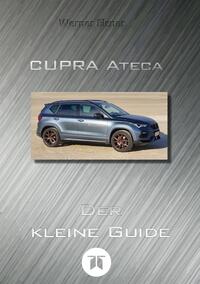 Vorderes Coverbild CUPRA Ateca – Der kleine Guide