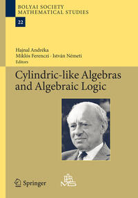 Vorderes Coverbild Cylindric-like Algebras and Algebraic Logic