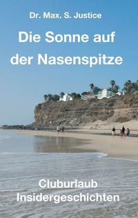 Vorderes Coverbild Die Sonne auf der Nasenspitze