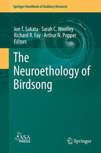 Vorderes Coverbild The Neuroethology of Birdsong