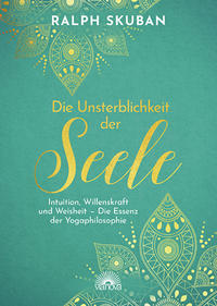 Vorderes Coverbild Die Unsterblichkeit der Seele