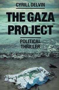 Vorderes Coverbild The Gaza Project