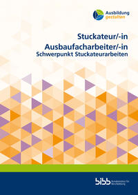 Vorderes Coverbild Stuckateur/Stuckateurin Ausbaufacharbeiter/Ausbaufacharbeiterin