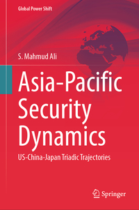 Vorderes Coverbild Asia-Pacific Security Dynamics