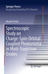 Vorderes Coverbild Spectroscopic Study on Charge-Spin-Orbital Coupled Phenomena in Mott-Transition Oxides