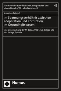 Vorderes Coverbild Im Spannungsverhältnis zwischen Kooperation und Korruption im Gesundheitswesen