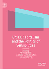Vorderes Coverbild Cities, Capitalism and the Politics of Sensibilities
