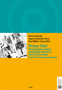 Vorderes Coverbild Picture That! Picturebooks, Comics and Graphic Novels in the EFL Classroom