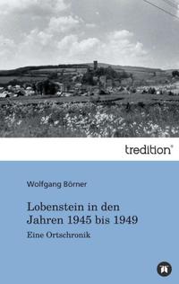 Vorderes Coverbild Lobenstein in den Jahren 1945 bis 1949