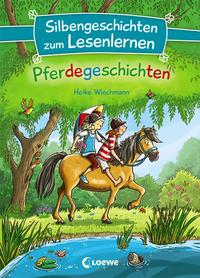 Vorderes Coverbild Silbengeschichten zum Lesenlernen - Pferdegeschichten