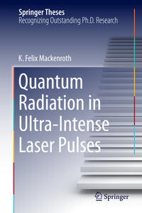 Vorderes Coverbild Quantum Radiation in Ultra-Intense Laser Pulses