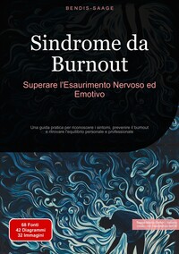 Vorderes Coverbild Sindrome da Burnout: Superare l'Esaurimento Nervoso ed Emotivo
