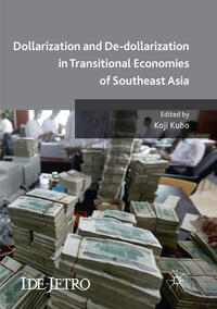 Vorderes Coverbild Dollarization and De-dollarization in Transitional Economies of Southeast Asia