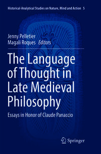 Vorderes Coverbild The Language of Thought in Late Medieval Philosophy