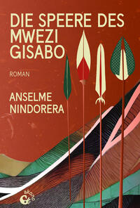 Vorderes Coverbild Die Speere des Mwezi Gisabo