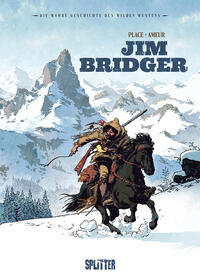 Vorderes Coverbild Die Wahre Geschichte des Wilden Westens: Jim Bridger
