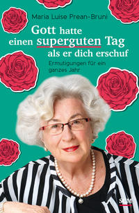 Vorderes Coverbild Gott hatte einen superguten Tag, als er dich erschuf