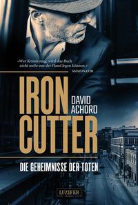 Vorderes Coverbild IRONCUTTER - Die Geheimnisse der Toten
