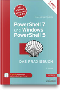 Vorderes Coverbild PowerShell 7 und Windows PowerShell 5 – das Praxisbuch