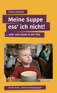 Vorderes Coverbild Meine Suppe ess ich nicht!