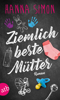 Vorderes Coverbild Ziemlich beste Mütter
