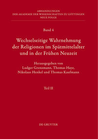 Vorderes Coverbild Wechselseitige Wahrnehmung der Religionen im Spätmittelalter und in der Frühen Neuzeit