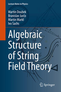 Vorderes Coverbild Algebraic Structure of String Field Theory