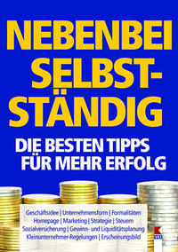 Vorderes Coverbild Nebenbei selbstständig. Die besten Tipps für mehr Erfolg