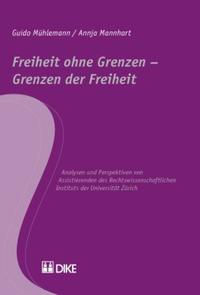Vorderes Coverbild Freiheit ohne Grenzen – Grenzen der Freiheit.