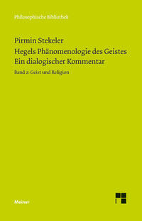 Vorderes Coverbild Hegels Phänomenologie des Geistes. Ein dialogischer Kommentar. Band 2