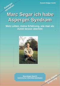 Vorderes Coverbild Marc Segar ich habe Asperger-Syndrom